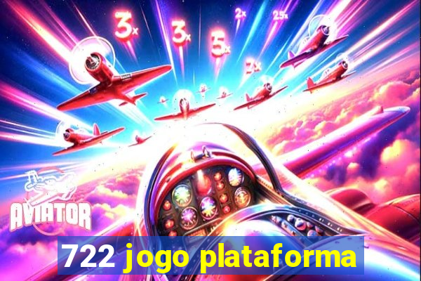 722 jogo plataforma